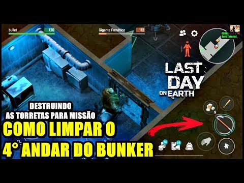 ●HOW TO CLEAR THE 4TH FLOOR OF THE BUNKER - DESTROYING THE TURRETS FOR THE Last Day On Earth MISSION