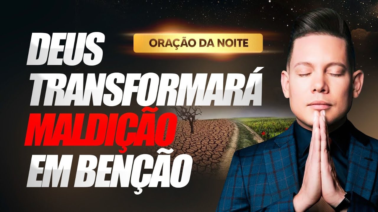 ORAÇÃO DA NOITE 12 DE MAIO