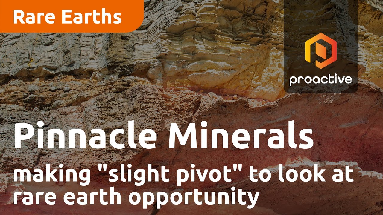 Pinnacle Minerals making "slight pivot" to look at rare earth opportunity
