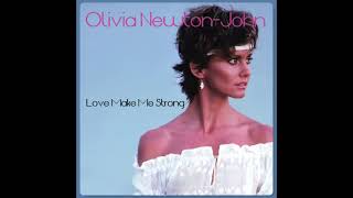 Olivia Newton-John - Love Make Me Strong (Extended)