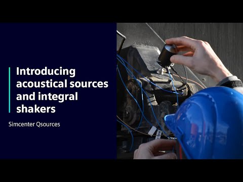 Introducing acoustical sources and integral shakers | Simcenter Qsources
