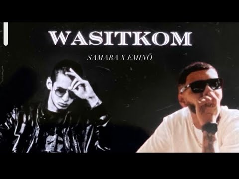 SAMARA X EMINO - wasitkom (REMIX)