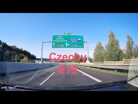 🇨🇿 Przejazd przez Czechy E75 w kierunku Czadcy. Czechy.