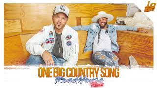 LOCASH One Big Country Song (RoadHouse Remix)