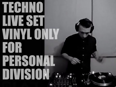 Techno live set vinyl only by Two Selves for Personal Division Live Sets 23112019