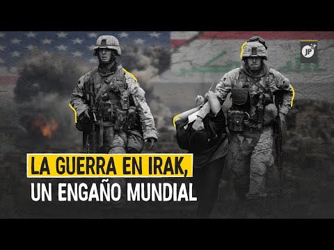 La guerra en Irak, un engaño mundial