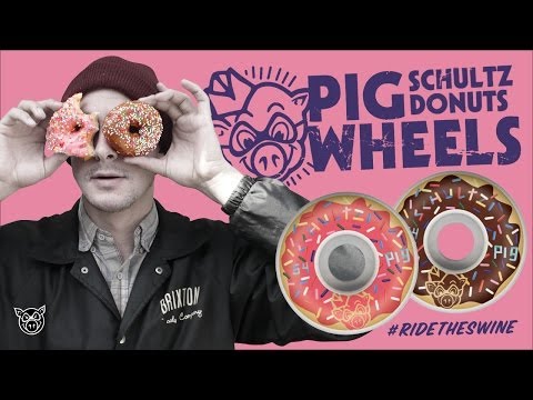 Schultz Donuts by PIG Wheels