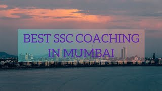 Best SSC Coaching in Mumbai | Top SSC Coaching in Mumbai