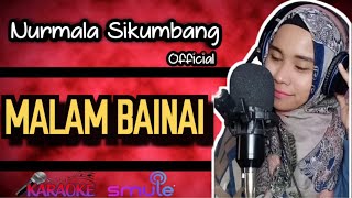 Download lagu Malam Bainai - Ria Amelia | Cover By Nurmala Sikumbang | Lirik mp3 Download lagu Malam Bainai - Ria Amelia | Cover By Nurmala Sikumbang | Lirik mp3