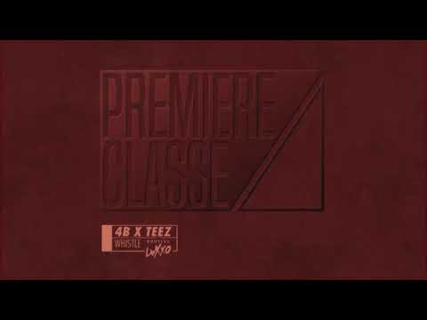 4B X TEEZ - WHISTLE (BOOTLEG LVXXO)