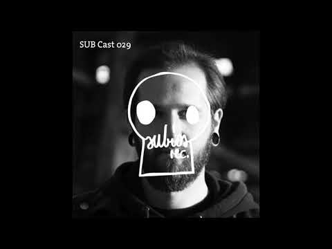 SUB Cast 029 - Osiris4 (DJ-MIX)