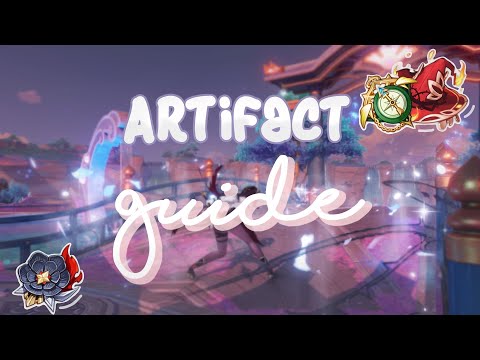 ARTIFACTS 101 *Easy Guide* : Genshin Impact