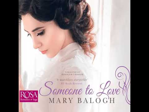 Someone to Love: Westcott, Book 1 By Mary Balogh | Audiobook Historical Romance