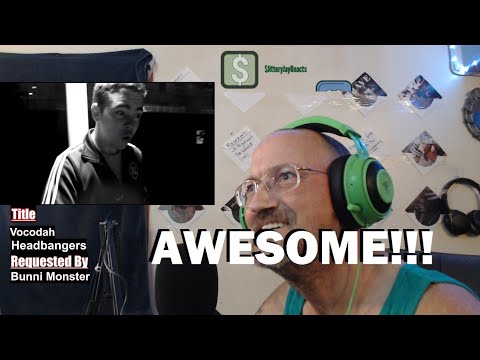 VOCODAH - Headbangers - FIRST REACTION {Jittery~Jay}