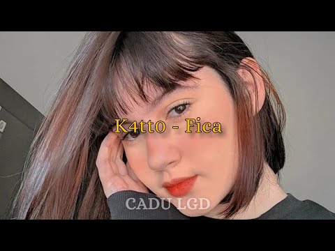 K4tt0 - Fica | letra/ legenda