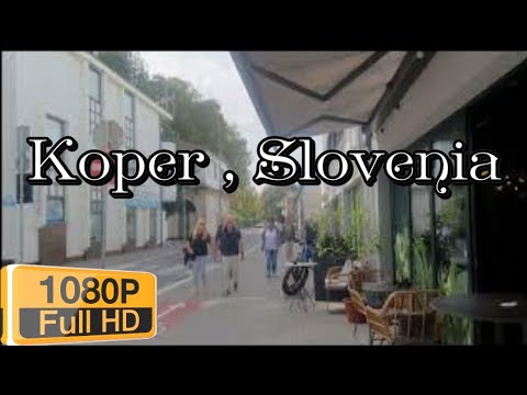 Koper , Slovenia / Walk Tour / Full HD 1080P