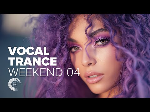 VOCAL TRANCE WEEKEND VOL. 4 [FULL ALBUM]