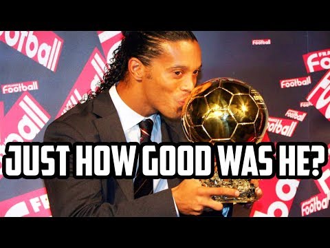 Exactly How Good Was Ronaldinho?