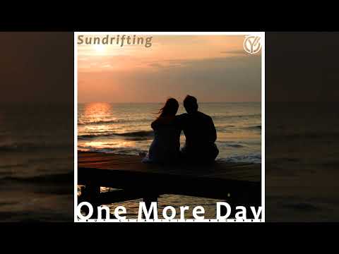 Sundrifting - One More Day [Dance Pop Album] 2025