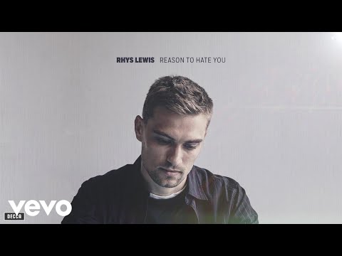 Rhys Lewis - Reason To Hate You (Official Audio)