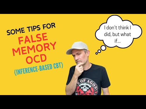 Tips for False Memory OCD / Inference-Based Cognitive Behavioral Therapy (I-CBT)