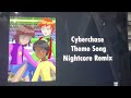Nightcore Cyberchase Theme Song