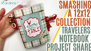 Farm to Table Traveler's Notebook Project Share and Farm Themed Travelers Notebook Project Share