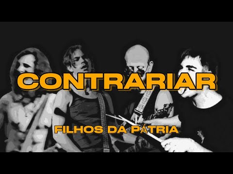 Filhos Da Pátria: Contrariar (Official Music Video)