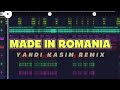 DJ MADE IN ROMANIA FULL BASS YANDI KASIM REMIX