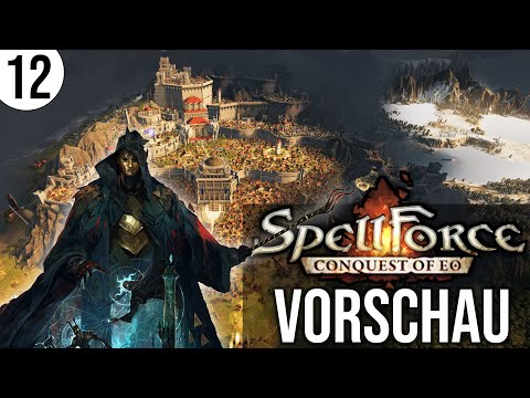 Untote ziehen durch das Land | 12 | Vorschau SPELLFORCE: Conquest of Eo | Let's Play deutsch