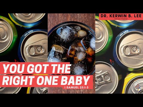 10/17/2021 You Got The Right One Baby - I Samuel 25:1-3