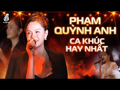 Những Ca Khúc Hay Nhất Gắn Liền Với Tên Tuổi PHẠM QUỲNH ANH - Bụi Bay Vào Mắt, Người Dưng Ngược Lối