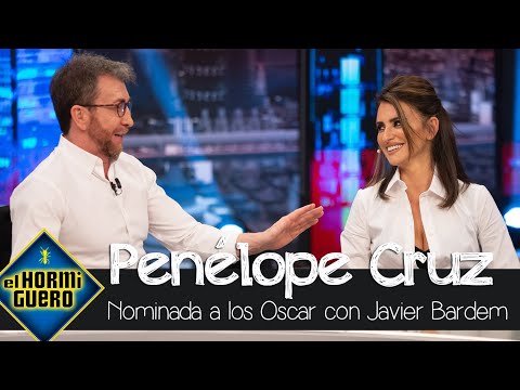 Penélope Cruz, sobre su nominación a los Óscar junto a Javier Bardem - El Hormiguero