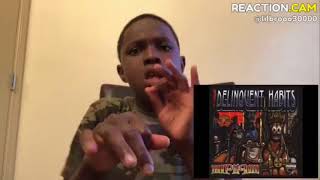 Delinquent Habits Station 13 – REACTION.CAM