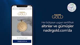 Her Bütçeye Uygun Altınlar ve Gümüşler nadirgold.com'da