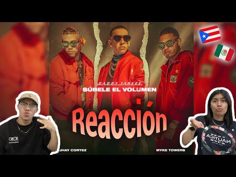 MEXICANOS REACCIONAN 🇲🇽II Daddy Yankee, Myke Towers, Jhay Cortez- Súbele el volumen 🎚