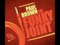 MC - Paul Brown - Backstage pass - feat Bob James