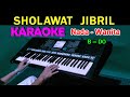 SHOLAWAT JIBRIL KARAOKE HD Nada Wanita Shollallahu Ala Muhammad