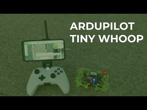 Autonomous Ardupilot Tiny Whoop