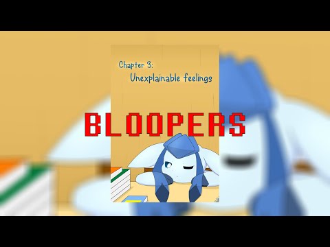 Eeveelution Squad Tomorrow Light - Chapter 3 - Unexplainable Feelings - Bloopers