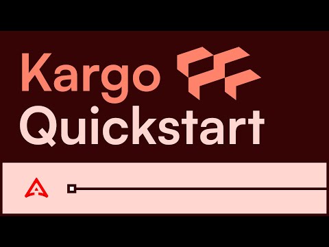 Kargo Quickstart