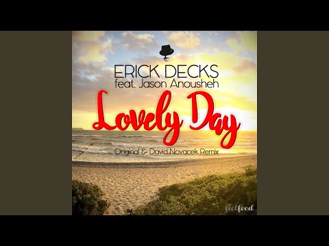 Lovely Day (feat. Jason Anousheh) (Radio Edit)