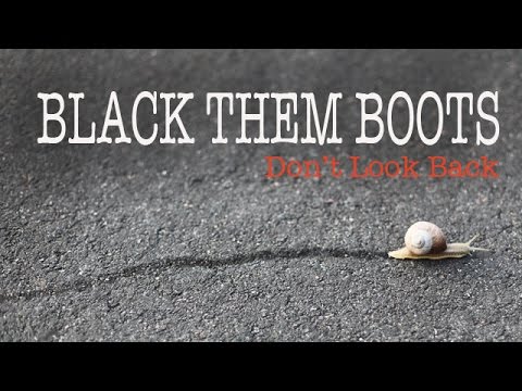 Black Them Boots - 