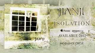 JIANJI - ISOLATION (Official Music Video) AVAILABLE 2012