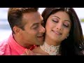 Hum Tumko Nigahon Mein 4K HD Video Salman Khan Shilpa Shetty Shreya Ghoshl Udit Narayan Garv
