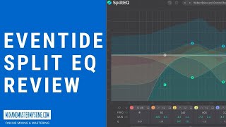 Video thumbnail for Eventide SplitEQ Review by Matty Harris | Mix and Master My Song