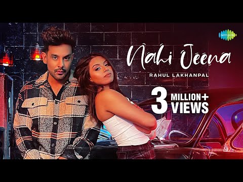 Nai Jeena — watch video
