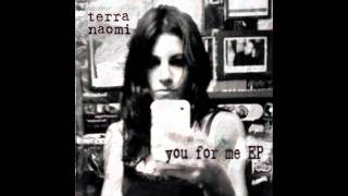 You For Me - Terra Naomi (Lyrics in description) HD