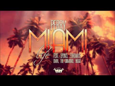 Perry - Miami Life (feat. Spons, Zdrowus, DMN the Diamond, B1gga)