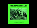 Negative Approach - Tied Down 1983 [Full Album ...